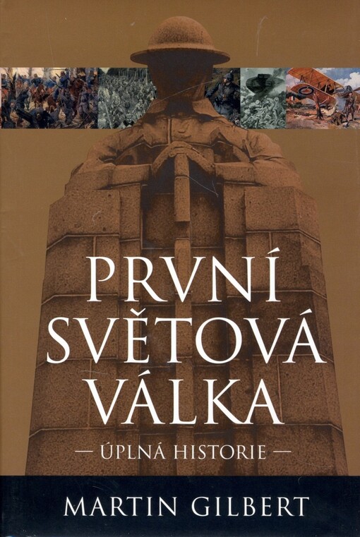 První světová válka: úplná historie