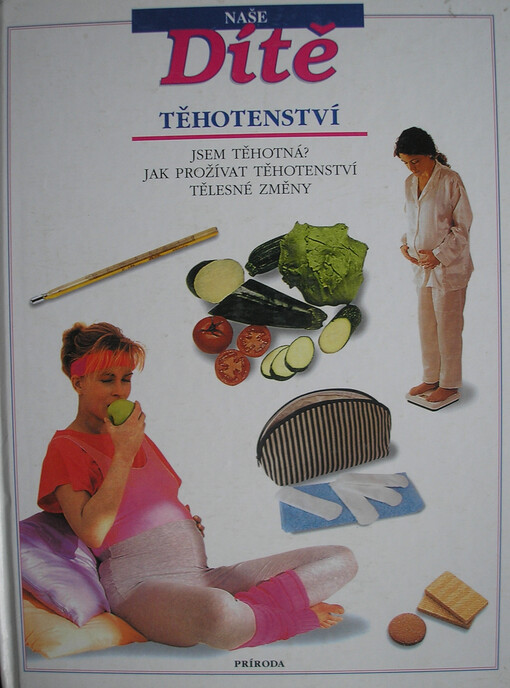 Naše dítě - Těhotenství