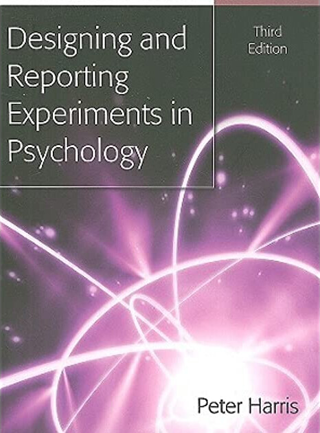 Designing and Reporting Experiments in Psychology