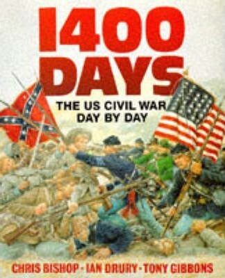 1400 Days: United States Civil War Day by Day