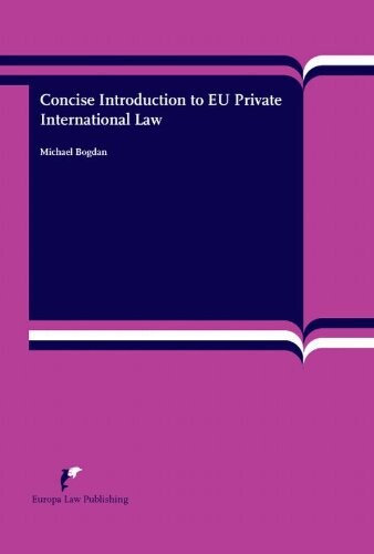 Concise Introduction to EU Private International Law