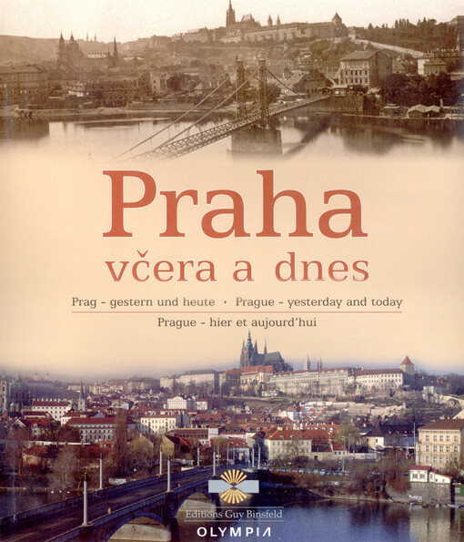 Praha včera a dnes