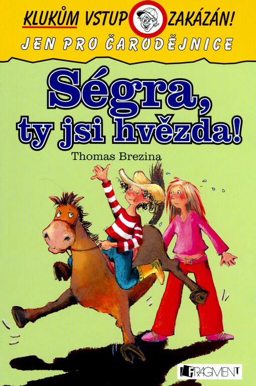 Ségra, ty jsi hvězda!, 1. vyd.