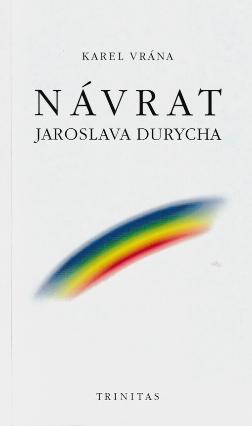 Návrat Jaroslava Durycha