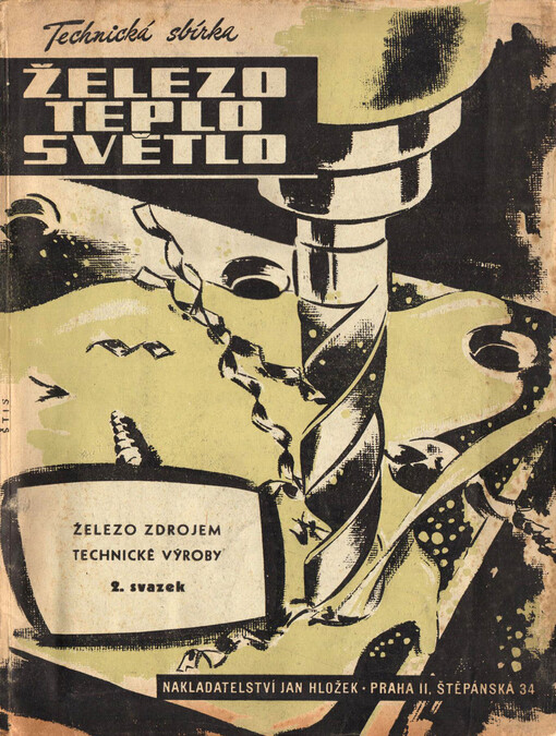 Železo zdrojem technické výroby