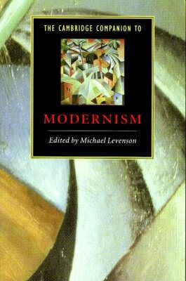 The Cambridge companion to modernism