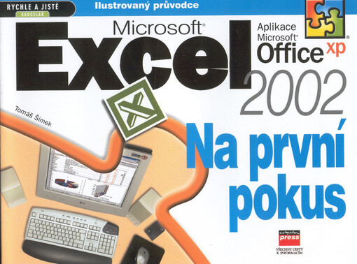 Microsoft Excel 2002 : na první pokus