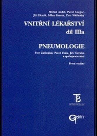 Vnitřní lékařství. Díl III a, Pneumologie