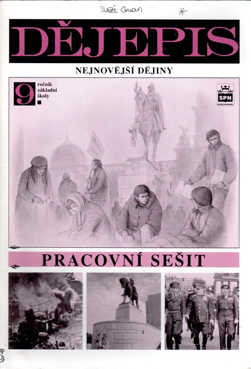 Dějepis - nejnovější dějiny : pro 9. ročník základní školy a 4. ročník osmiletého gymnázia : pracovní sešit