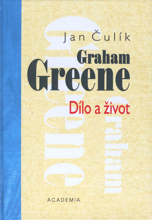 Graham Greene: dílo a život