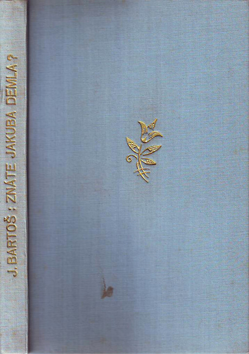 Znáte Jakuba Demla?