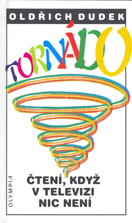 Tornádo : čtení, když v televizi nic není
