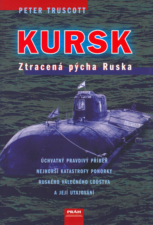 Kursk: ztracená pýcha Ruska
