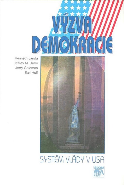 Výzva demokracie: systém vlády v USA