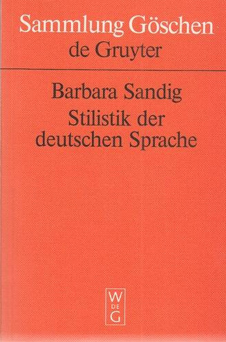 Stylistik Der Deutschen Spache (Sammlung Goschen) (German Edition)