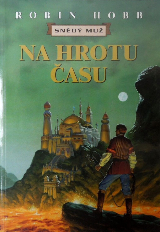 Snědý muž, [Kniha první. Na hrotu času