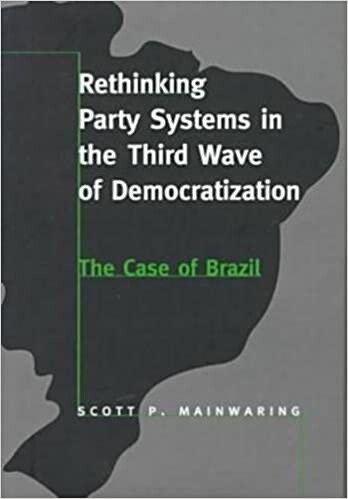 Rethinking Party Systems in the Third Wave of Democratization: The Case of Brazil