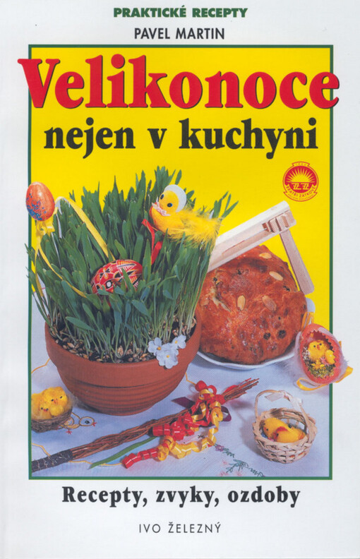 Velikonoce nejen v kuchyni, Vyd. 1.