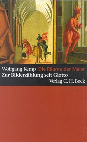 Die Räume der Maler : zur Bilderzählung seit Giotto