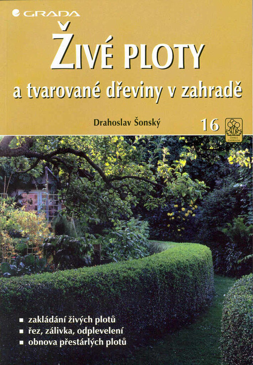 Živé ploty a tvarované dřeviny v zahradě