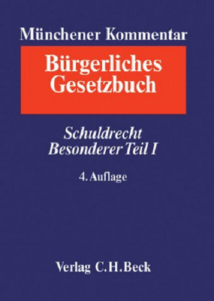 Münchener Kommentar zum Bürgerlichen Gesetzbuch Band 3 Schuldrecht, Besonderer Teil I : §§ 433-610 Finanzierungsleasing, HeizkostenV, BetriebskostenV, CISG