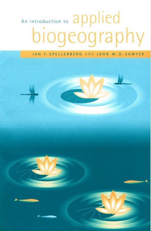 An Introduction to Applied Biogeography (Studies in Biology)