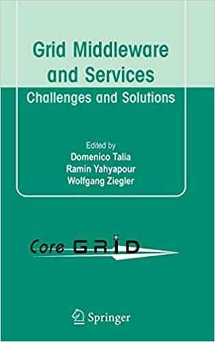 Grid Middleware and Services: Challenges and Solutions