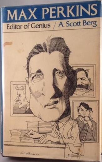 Max Perkins:  Editor of Genius