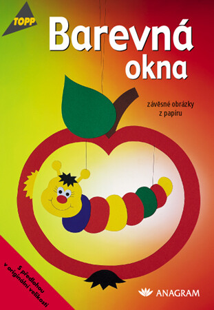 Barevná okna : závěsné obrázky z papíru