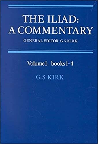 The Iliad: A Commentary: Volume 1, Books 1-4 (Bks.1-4 Vol 1)