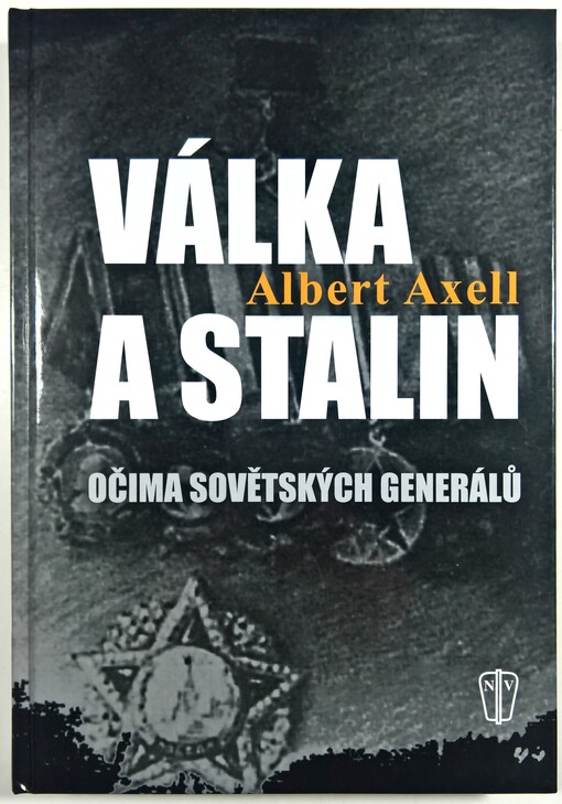 Válka a Stalin očima sovětských generálů