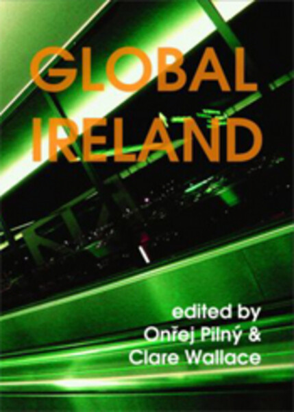 Global Ireland : Irish literatures for the new millennium