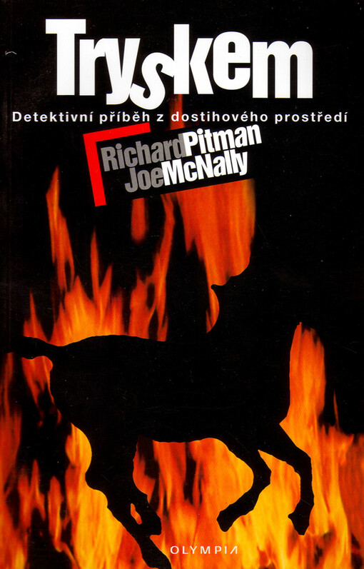 Tryskem: detektivní příběh z dostihového prostředí