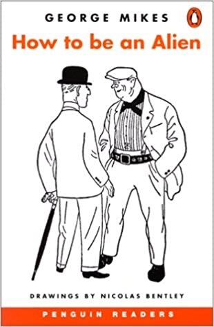 How to be an Alien (Penguin Reading Lab Level 3)