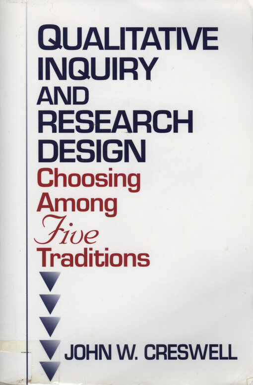 Qualitative inquiry and research design : choosing among five traditions