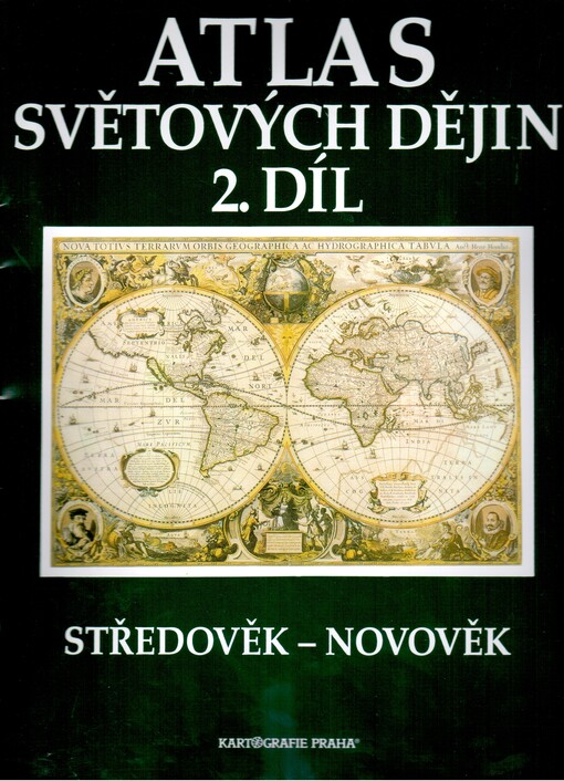 Atlas světových dějin. 2. díl, Středověk - novověk