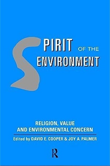 Spirit of the environment : religion, value, and environmental concern