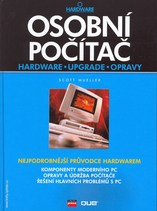 Osobní počítač: hardware, upgrade, opravy