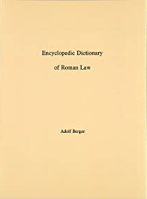 Encyclopedic Dictionary of Roman Law (Transaction of the American Philosophical Society) (Transaction of the American Philosophical Society)