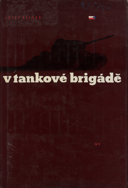 V tankové brigádě : Polit. práce v naší tankové jednotce v SSSR