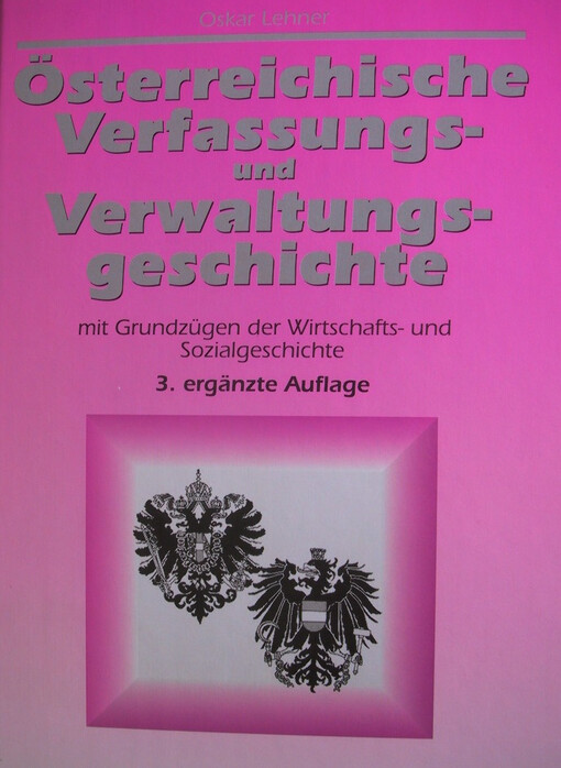 Österreichische Verfassungs- und Verwaltungsgeschichte