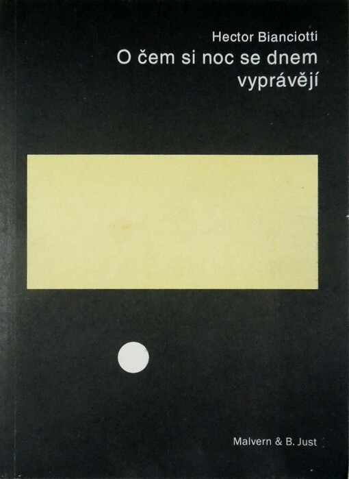 O čem si noc se dnem vyprávějí