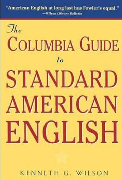 The Columbia Guide to Standard American English