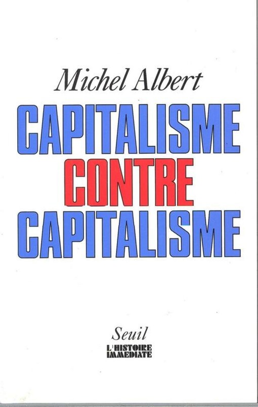 Capitalisme contre capitalisme (L'Histoire immediate) (French Edition)