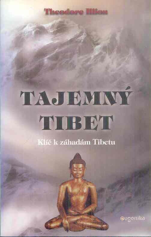 Tajemný Tibet : klíč k záhadám Tibetu