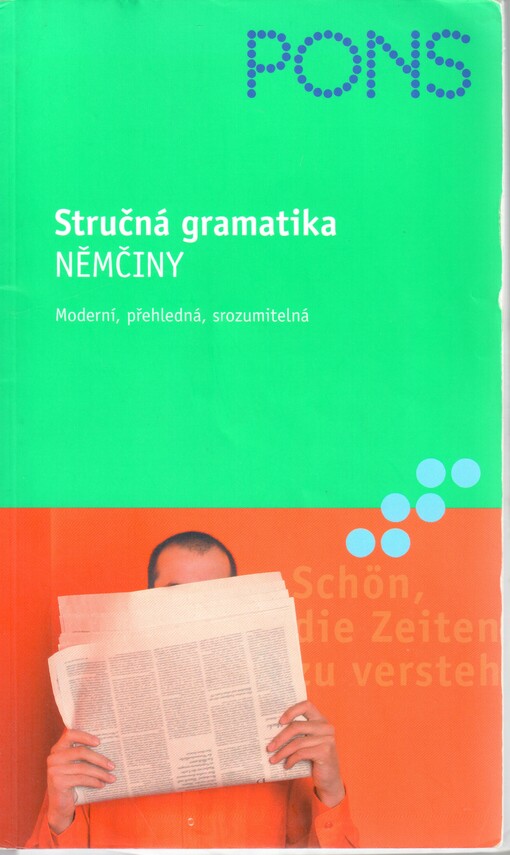 Stručná gramatika němčiny : moderní, přehledná, srozumitelná