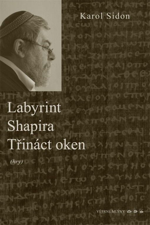 Labyrint ; Shapira ; Třináct oken : (hry)