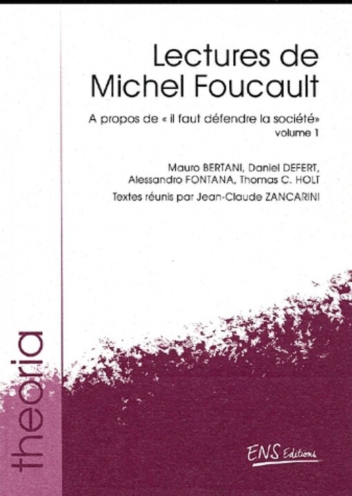 Lectures de michel foucault vol.1 : a propos de 