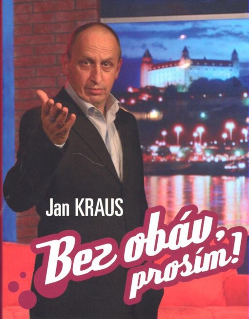 Bez obáv, prosím!