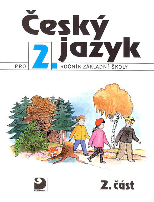 Český jazyk pro 2. ročník základní školy, sv. 2